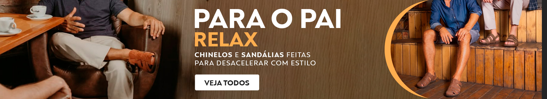 [Camp. Eco] Para o pai relax (Chinelos ou sandálias) (18/07-10/08)